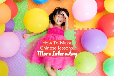 How To Make Chinese Lessons Interesting 1